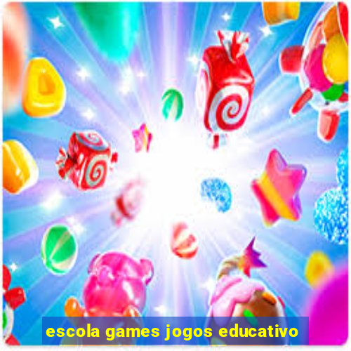 escola games jogos educativo